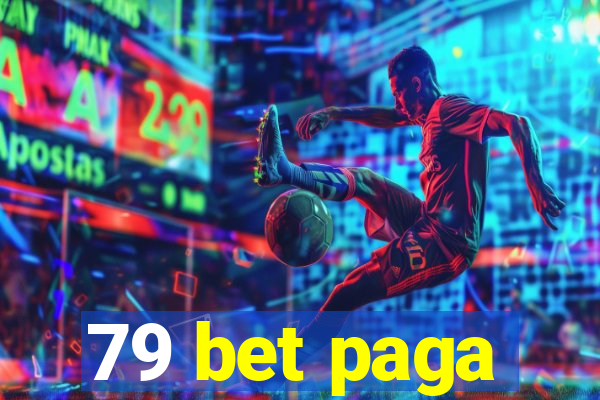 79 bet paga